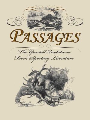 cover image of Passages: the Greatest Quotes from Sporting Literature